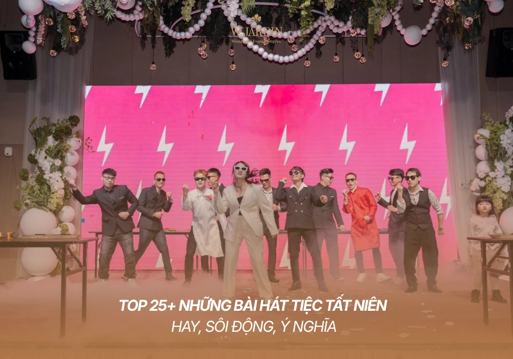 TOP 25+ Những Bài Hát Tiệc Tất Niên Hay, Sôi Động, Ý Nghĩa