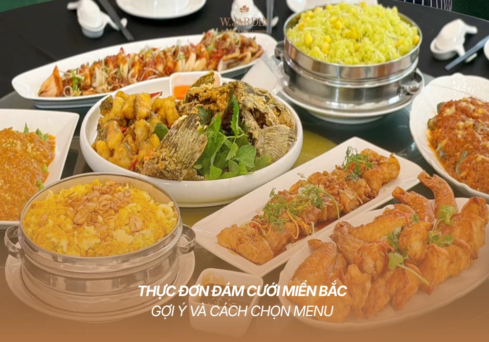 Thực Đơn Đám Cưới Miền Bắc: Gợi Ý Và Cách Chọn Menu