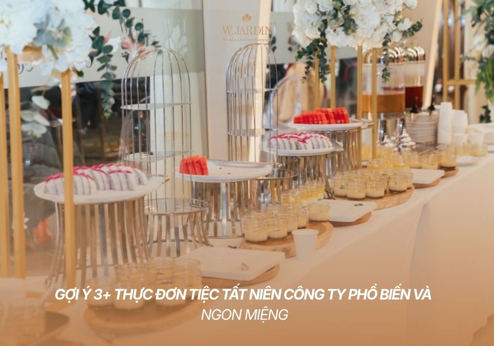 Gợi ý 3+ thực đơn tiệc tất niên công ty phổ biến và ngon miệng